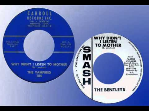 BENTLEYS - Why Didn't I Listen to Mother (1965)