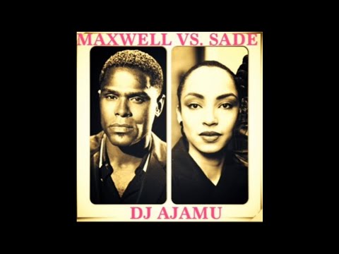 Maxwell Vs. Sade