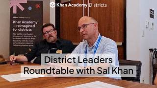 AI in the Classroom: From Tool to Collaborative Partner | Sal Khan & District Leaders