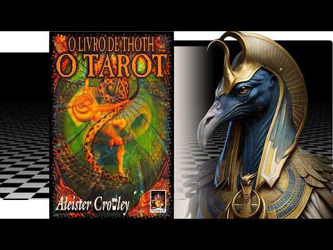 O Livro de Thoth - por Aleister Crowley | Audiobook 🎧