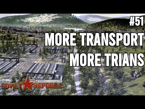 Workers and Resources: More Trains More Fabric | Hard | Part 51 | S1