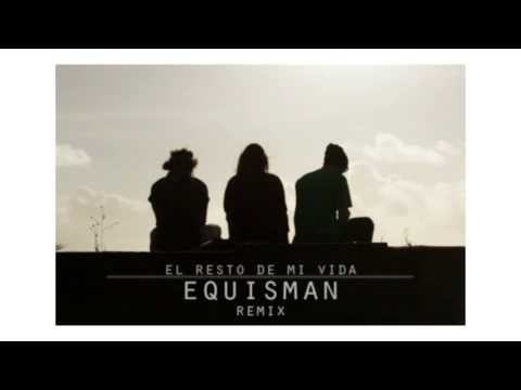 Dangelo - El Resto De Mi Vida (Equisman Remix)