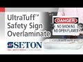 How Tough is UltraTuff™ Safety Sign Overlaminate? | Seton Video