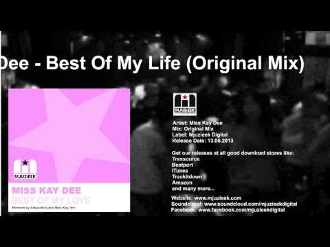 Miss Kay Dee - Best Of My Love (Original Mix)