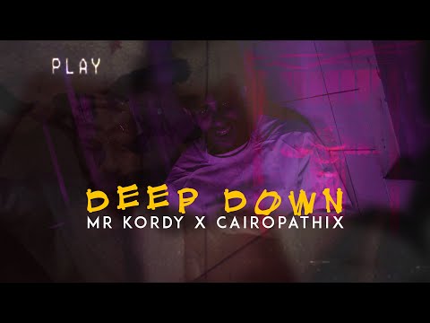 Mr. Kordy X Cairopathix - DEEP DOWN (Official Music Video) | كردي و كايروباثكس - ديب داون