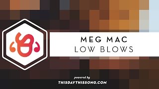 Meg Mac - Low Blows