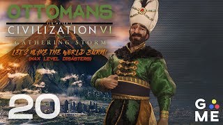 Deity Ottomans - Gathering Storm | Civilization 6 - Let&#39;s Play | Episode 20 [Freakin Lasers]