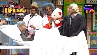 Rajesh Arora, Dr. Gulati & Chandu Operate On Siddharth Sagar😂😱 | The Kapil Sharma Show| Full Episode