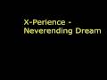 X Perience - Neverending Dreams 