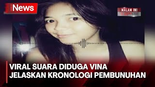 Download lagu Viral Suara Diduga Vina Jelaskan Kronologi Pembunuhan - iNews Pagi 21/05 mp3