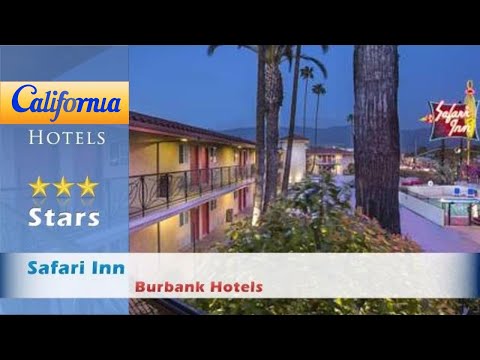 Safari Inn, a Coast Hotel, Burbank Hotels - California