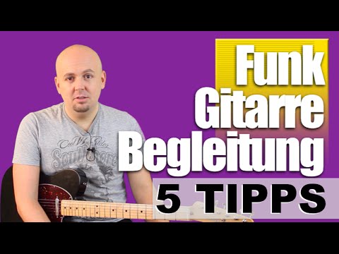 Funk Rhythmusgitarre lernen - Funkgitarre - Funk Akkorde Gitarre