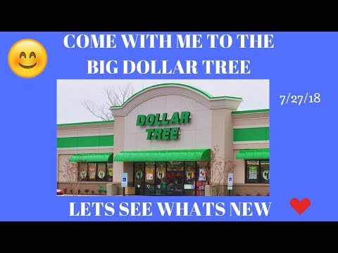 Come with me to the Big Dollar Tree 7/27/18. LETS SEE WHATS NEW & MORE.