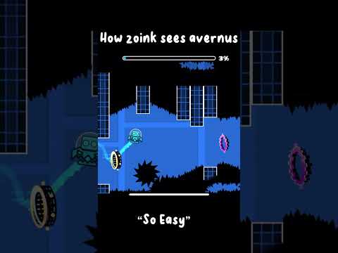 How ZOINK sees AVERNUS vs ME #gd #geometrydash #funny