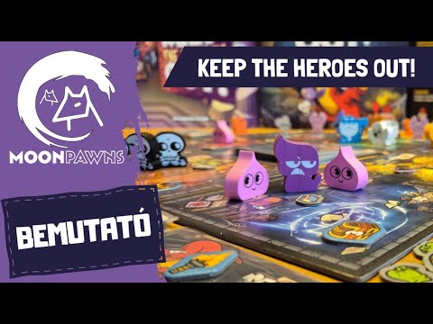 Hősök, kívül tágasabb!  | Keep the Heroes Out! társasjáték bemutató - MOONPAWNS
