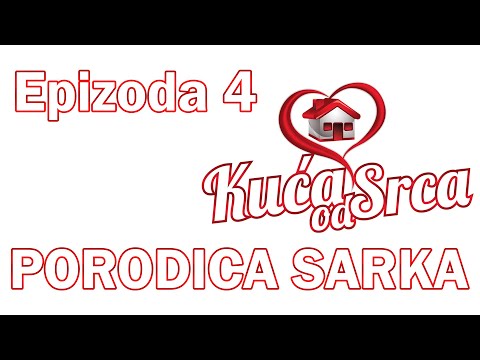 Kuća od srca, šesta sezona Porodica Sarka 04