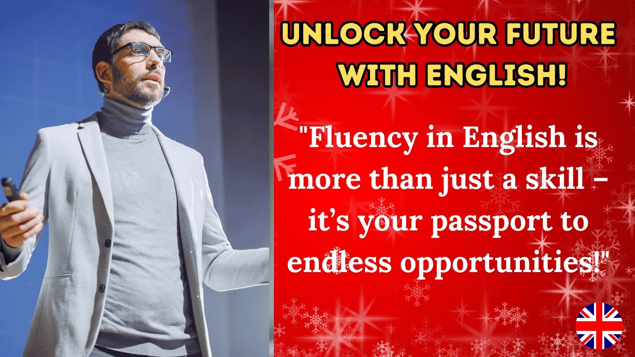 Unlock Global Opportunities: Master English and Change Your Life!