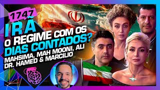 IRÃ (POR IRANIANOS) MAHSIMA, MAH MOONI, ALI, DR. HAMED E MARCILIO - Inteligência Ltda. Podcast #1747