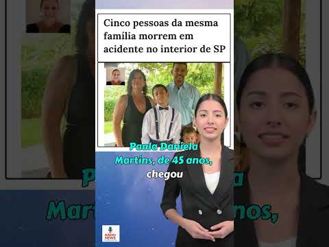 Cinco pessoas da mesma família morrem em acidente no interior sede SP