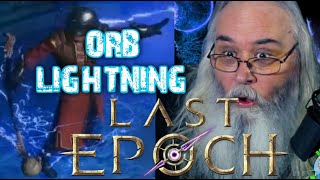 🔥 Epic Last Epoch Orb Lighting Build! Farewell Diablo 4! | Gaming Grandpa