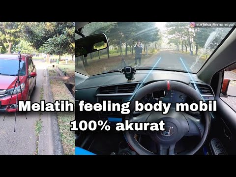 Tutorial cara melatih feeling mobil body kiri dan kanan