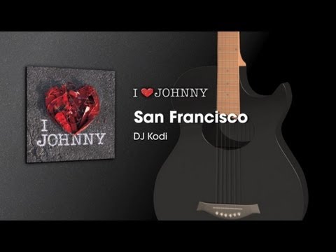 DJ Kodi - San Francisco (Tribute to Johnny Hallyday)