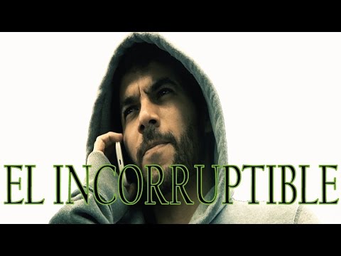 EL INCORRUPTIBLE