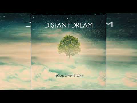 Distant Dream - Your Own Story (Full Album)