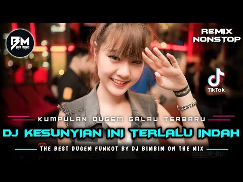 DJ BEST FUNKOT TERBARU‼️|| DJ KESUNYIAN INI TERLALU INDAH TANPA DIRIMU ADA DISINI‼️|| DJ PUTERI‼️