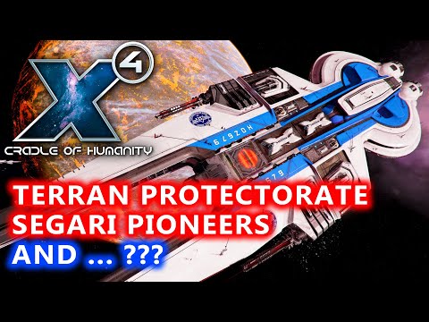 New Factions - Terran / Segari / Yaki - X4: Cradle of Humanity - Captain Collins