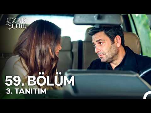 Uzak Şehir 59. Bölüm Fragmanı