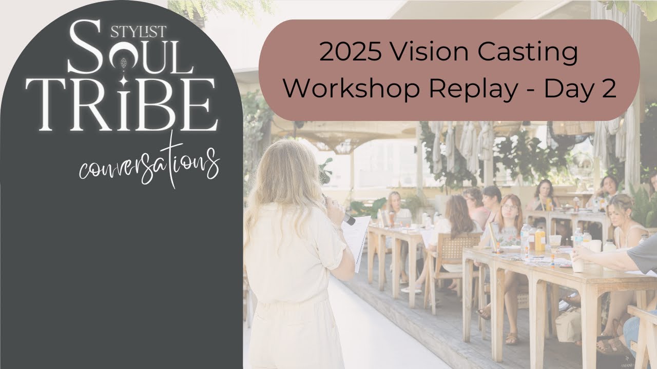 2025 Vision Casting Workshop Replay - Day 2
