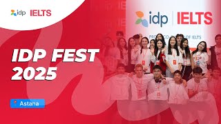 IDP Fest Astana 2025 | IELTS in Kazakhstan