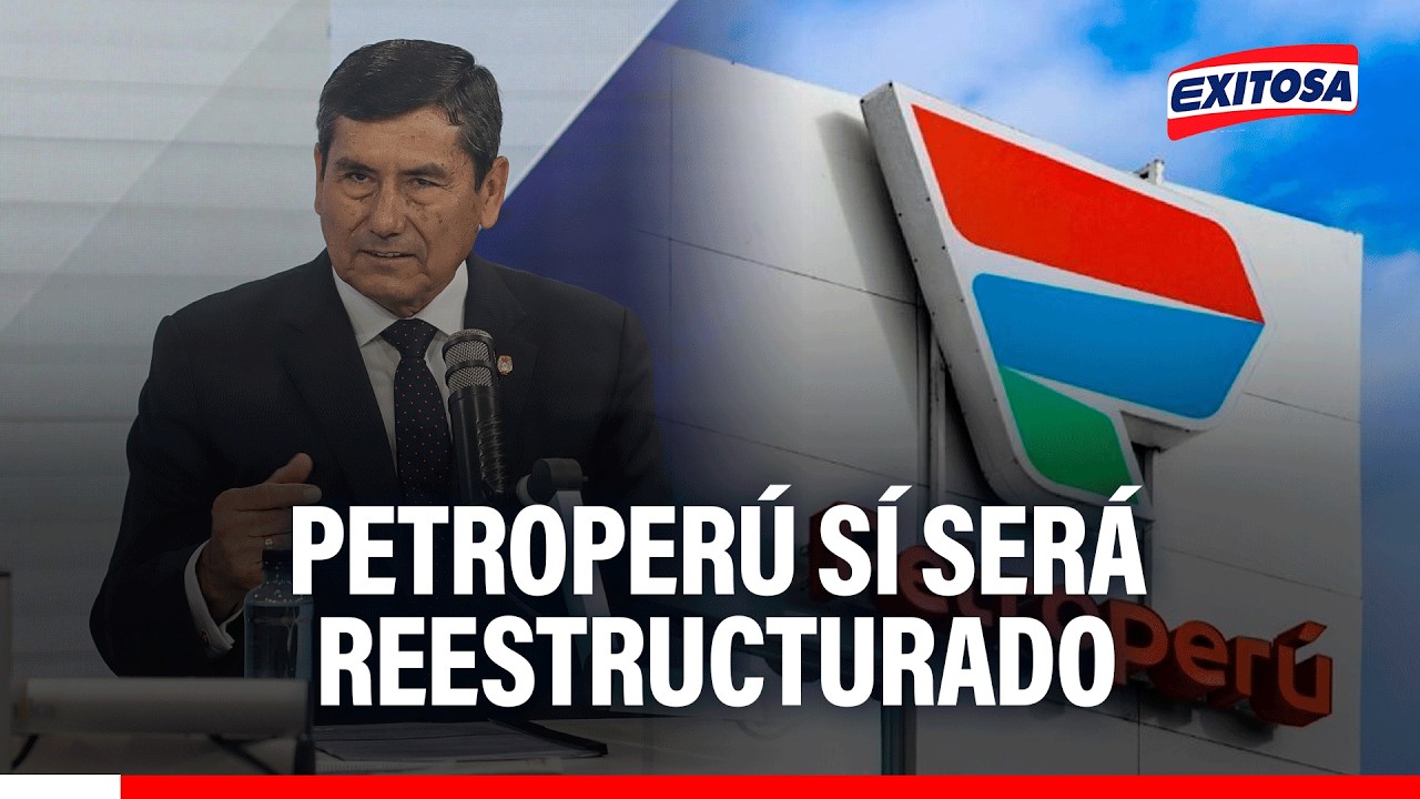 🔴🔵 Petroperú sí será reestructurado: Gobierno dará ANUNCIO DEFINITIVO sobre manejo de empresa