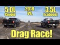 2018 Ford F150 3 5L Ecoboost Vs 5 0L V8 Coyote Drag Race It S Kunes Country Prize Fights