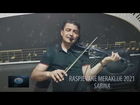 Raspjevane Meraklije 2021 - Sabina (UŽIVO)