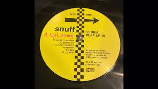 snuff ~ Not Listening