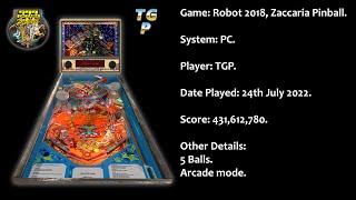 Robot 2018 - Zaccaria Pinball - Arcade, 5 balls - 431,612,780 points.
