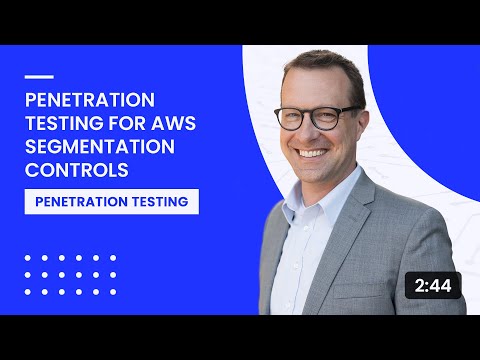Penetration Testing for AWS Segmentation Controls