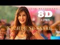 8D Audio Nachde Ne Saare with  Lyrics | Baar Baar Dekho | Sidharth & Katrina Kaif | Jasleen Royal