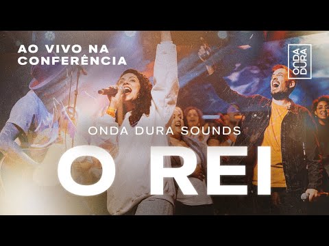 O Rei - Onda Dura Sounds