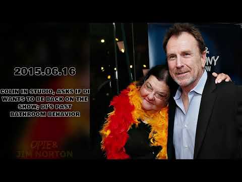 Opie & Jim: Colin Quinn asks Lady Di if she wants to return to the show; Di's past bathroom behavior
