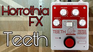 Video thumbnail for Horrothia Effects Teeth by Pedal Experiments