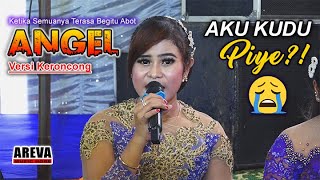 Download lagu PUTRI CEBRET - ANGEL (Ketika Semuanya Terasa Begitu Abot) | Versi Keroncong || Cak Blangkon | AREVA mp3