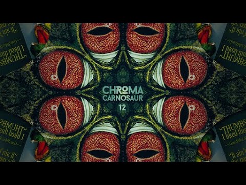 Chroma - S.1 - E.12 / Carnosaur (Version Libre de Droits)