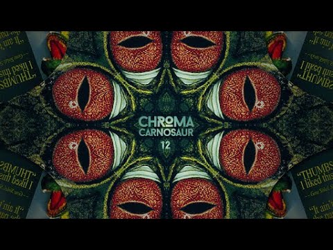Chroma - S.1 - E.12 / Carnosaur (Version Libre de Droits)