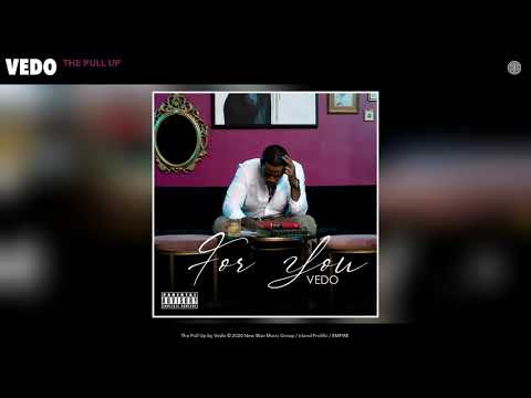 Vedo - The Pull Up (Audio)