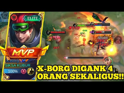 X-BORG DIGANK 4 MUSUH SEKALIGUS‼️|BUILD X-BORG DAMAGE 2022 |BUILD X-BORG TERSAKIT| BEST BUILD X-BORG