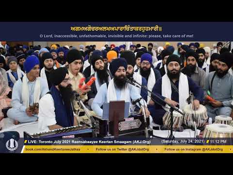 011 Toronto July 2021 - Raensabaayee Keertan - Bhai Rajbir Singh Jee Amritsar