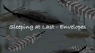Sleeping At Last - Envelopes | Lyric Video